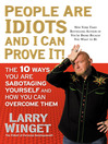 People Are Idiots and I Can Prove It!